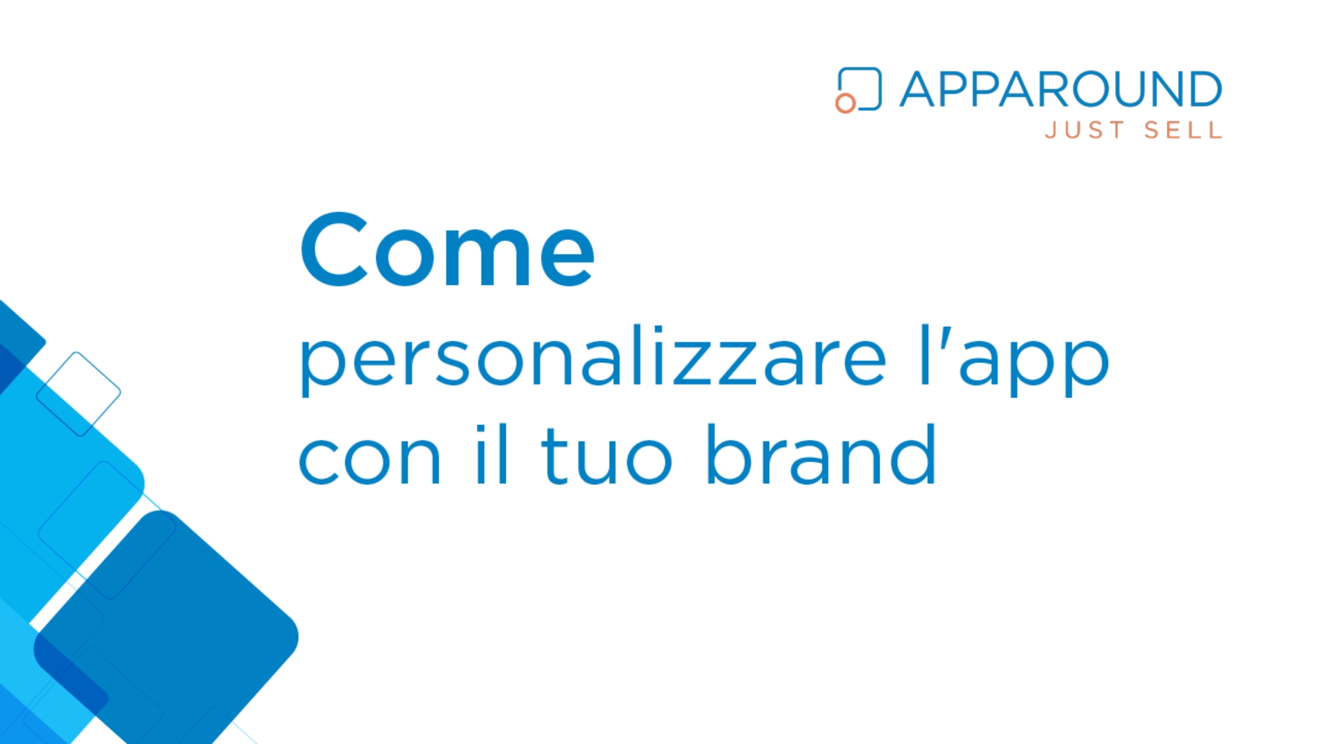 Apparound_Video_HowTo_Personalizzare_App_Brand